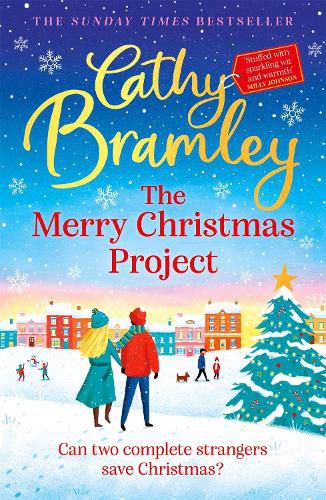 The Merry Christmas Project: The feel-good festive read from the Sunday Times bestseller