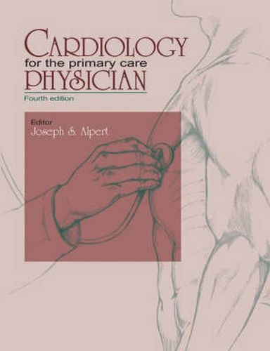 Cardiology for the Primary Care Physician