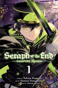 Cover image for Seraph of the End, Vol. 1: Vampire Reign