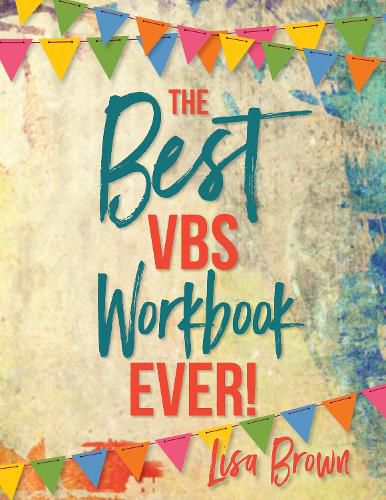 Cover image for The Best VBS Workbook Ever!