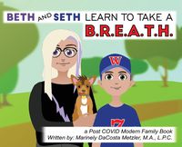 Cover image for Beth and Seth Learn to take a B.R.E.A.T.H.