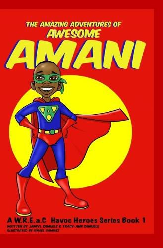 Cover image for The Amazing Adventures of Awesome Amani