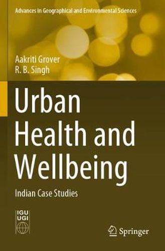 Cover image for Urban Health and Wellbeing: Indian Case Studies