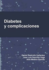 Cover image for Diabetes Y Complicaciones