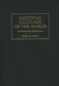 Cover image for National Cultures of the World: A Statistical Reference