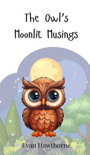 Cover image for The Owl's Moonlit Musings