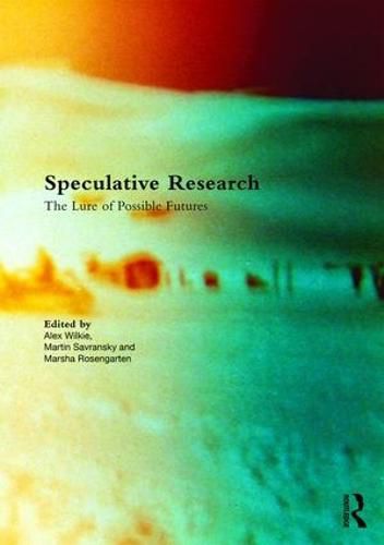 Cover image for Speculative Research: The Lure of Possible Futures