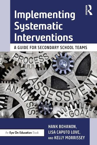 Cover image for Implementing Systematic Interventions: A Guide for Secondary School Teams