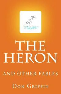 Cover image for The Heron and other Fables