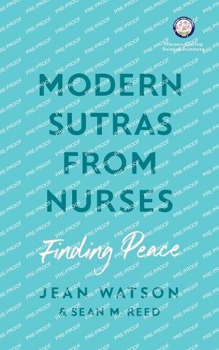 Modern Sutras From Nurses; finding peace