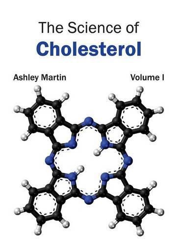 Cover image for Science of Cholesterol: Volume I