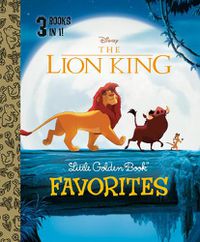 Cover image for The Lion King Little Golden Book Favorites (Disney The Lion King)