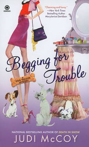 Cover image for Begging for Trouble: A Dog Walker Mystery