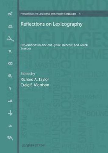 Cover image for Reflections on Lexicography: Explorations in Ancient Syriac, Hebrew, and Greek Sources
