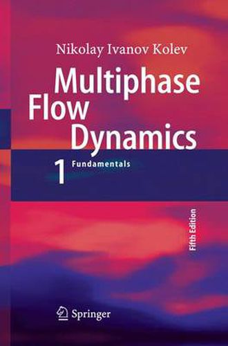 Cover image for Multiphase Flow Dynamics 1: Fundamentals