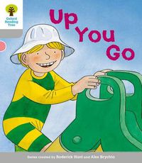 Cover image for Oxford Reading Tree: Level 1: More First Words: Up You Go