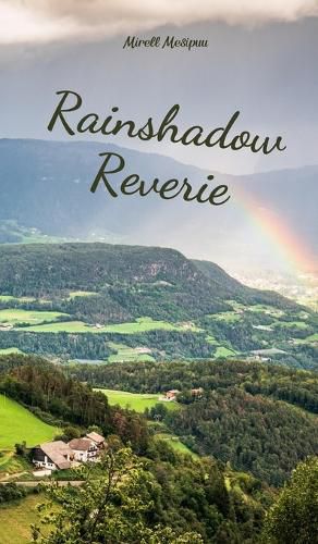 Rainshadow Reverie