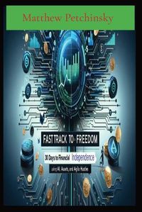 Cover image for Fast Track to Freedom