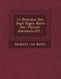 Cover image for Li Romans Des Sept Sages Nach Der Pariser Handschrift...