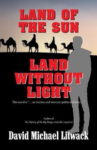 Cover image for Land of the Sun, Land Without Light