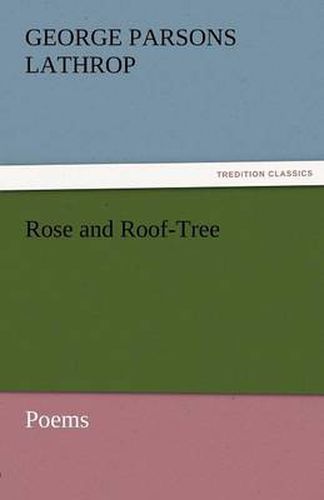 Cover image for Rose and Roof-Tree
