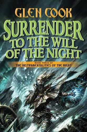 Cover image for Surrender to the Will of the Night: Book Three of the Instrumentalities of the Night