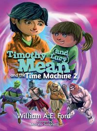 Cover image for Timothy Mean and the Time Machine 2