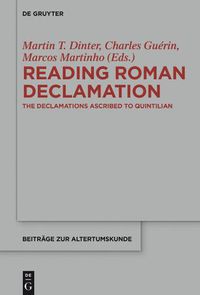Cover image for Reading Roman Declamation: The Declamations Ascribed to Quintilian
