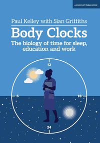 Cover image for Body Clocks: The biology of time