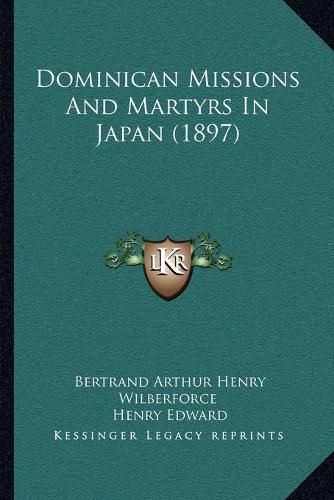 Dominican Missions and Martyrs in Japan (1897)