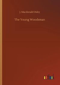 Cover image for The Young Woodsman