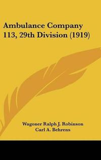 Cover image for Ambulance Company 113, 29th Division (1919)