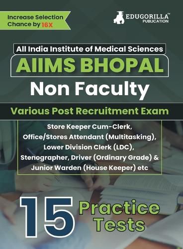 AIIMS Bhopal Non Faculty Various Posts Exam Book 2023 (English Edition) 15 Practice Tests (1500+ Solved MCQs) with Free Access To Online Tests