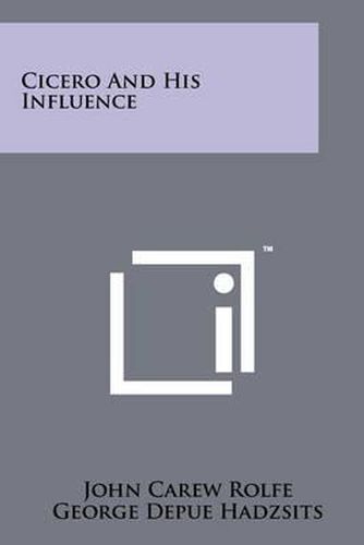 Cover image for Cicero and His Influence