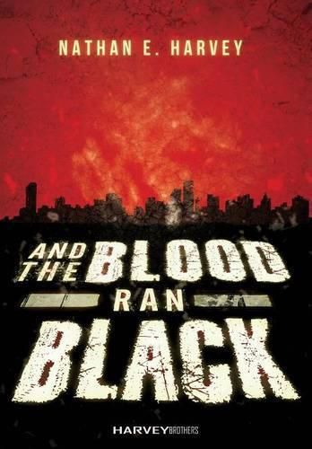 Cover image for And the Blood Ran Black