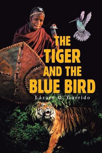 Cover image for The Tiger and the Blue Bird