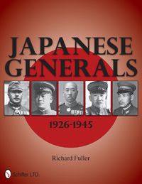 Cover image for Japanese Generals 1926-1945