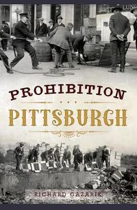 Cover image for Prohibition Pittsburgh