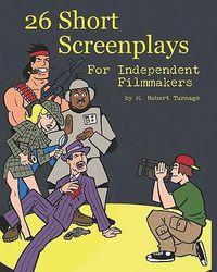 Cover image for 26 Short Screenplays for Independent Filmmakers, Vol. 1