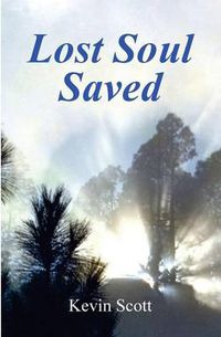 Cover image for A Lost Soul Saved