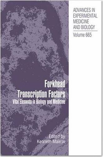 Cover image for Forkhead Transcription Factors: Vital Elements in Biology and Medicine