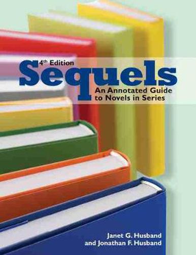 Cover image for Sequels: An Annotated Guide to Novels in Series