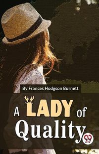 Cover image for A Lady Of Quality