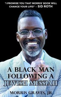 Cover image for A Black Man Following A Jewish Messiah