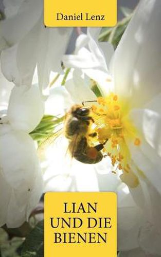 Cover image for Lian und die Bienen