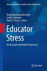 Cover image for Educator Stress: An Occupational Health Perspective