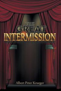 Cover image for The Great Intermission