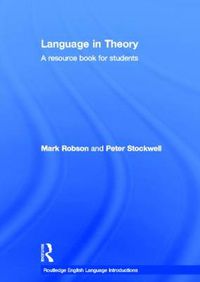 Cover image for Language in Theory: A Resource Book for Students