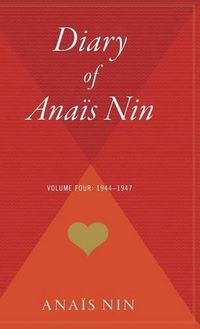 Cover image for Diary of Anais Nin, Vol. 4: 1944-1947