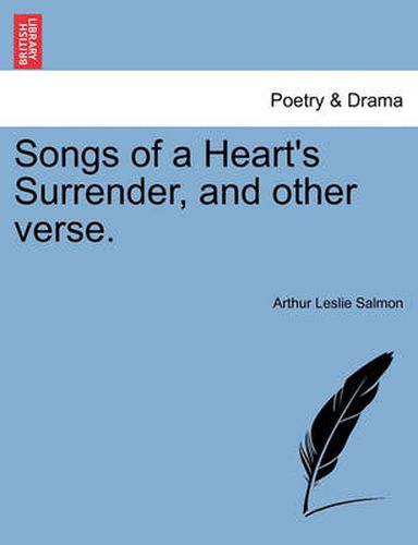 Cover image for Songs of a Heart's Surrender, and Other Verse.